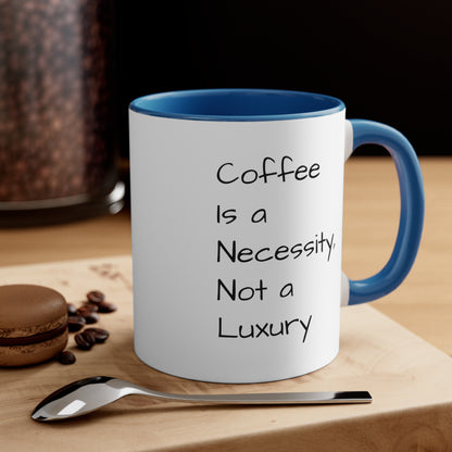 Coffee is a Necessity