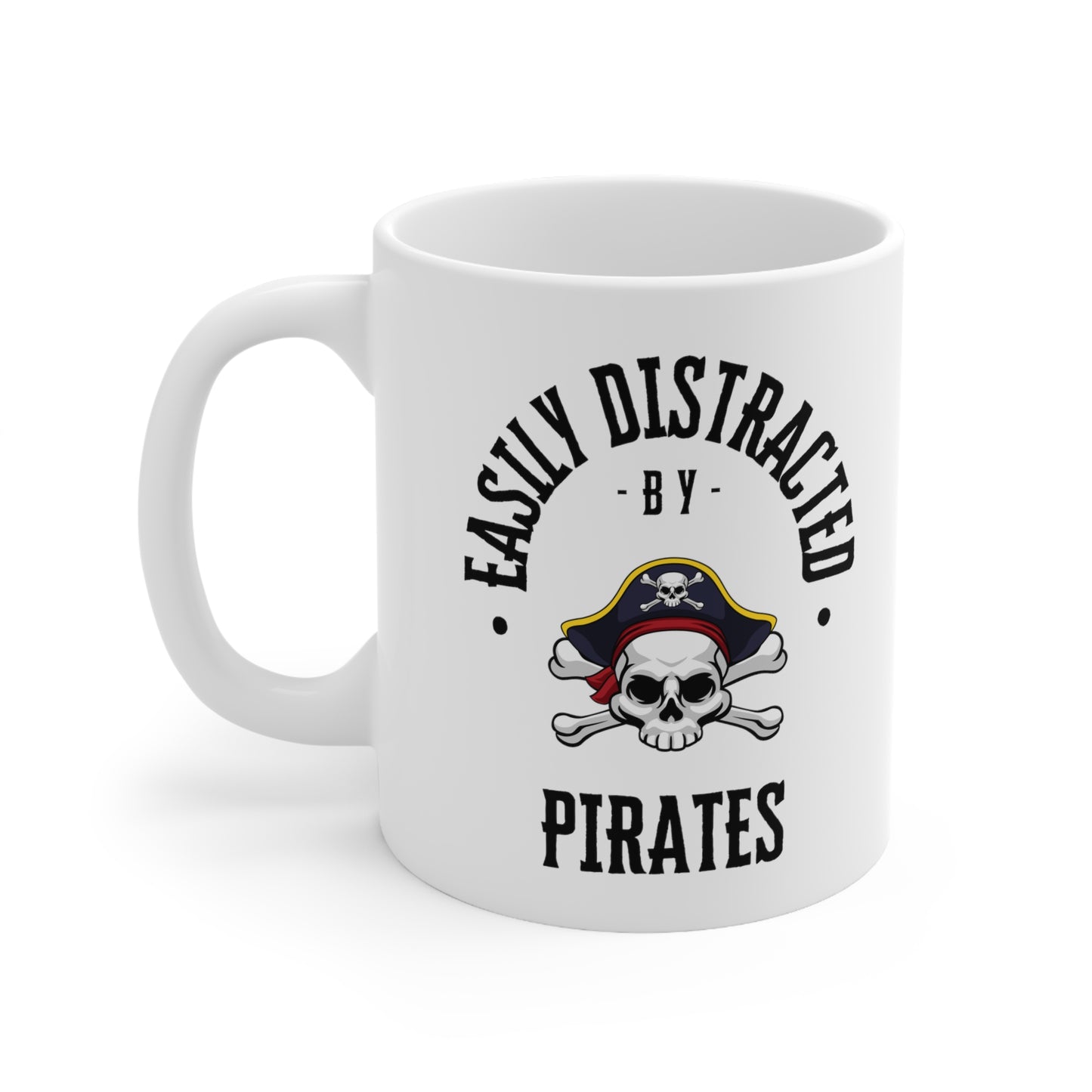 Easily Distracted By Pirates Mug 11oz