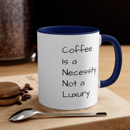 Coffee is a Necessity