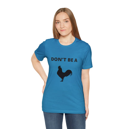 Don't Be a Dick T-shirt