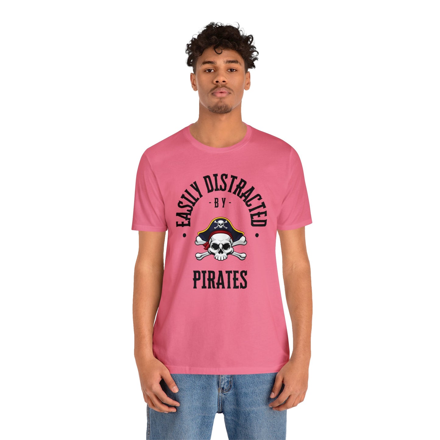 Easily Distracted By Pirates T-Shirt