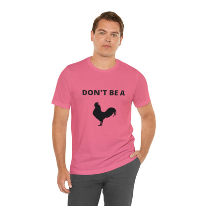 Don't Be a Dick T-shirt