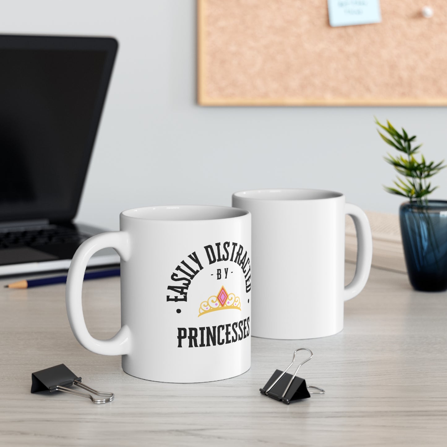 Easily Distracted By Princesses Mug 11oz