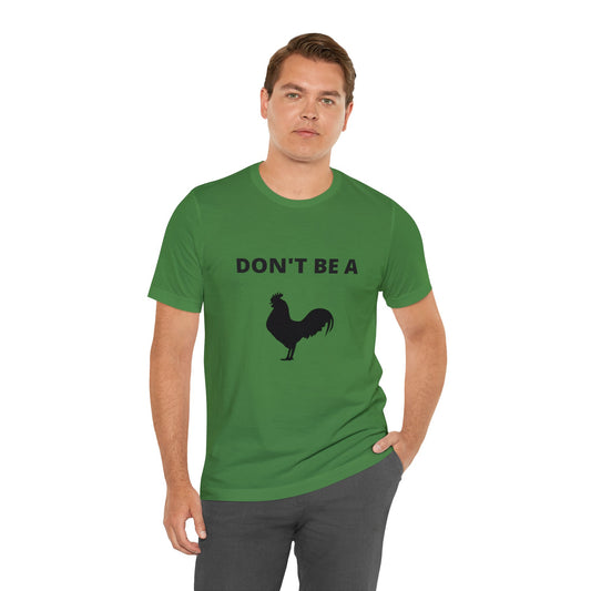 Don't Be a Dick T-shirt