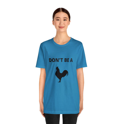 Don't Be a Dick T-shirt