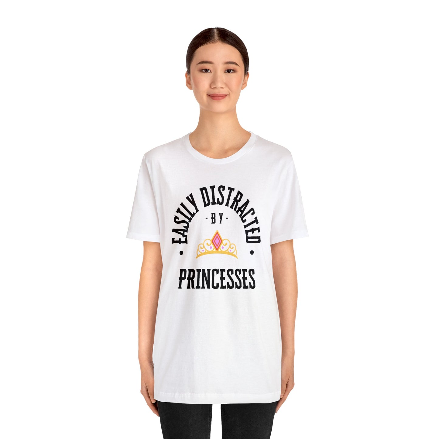 Easily Distracted By Princesses T-Shirt