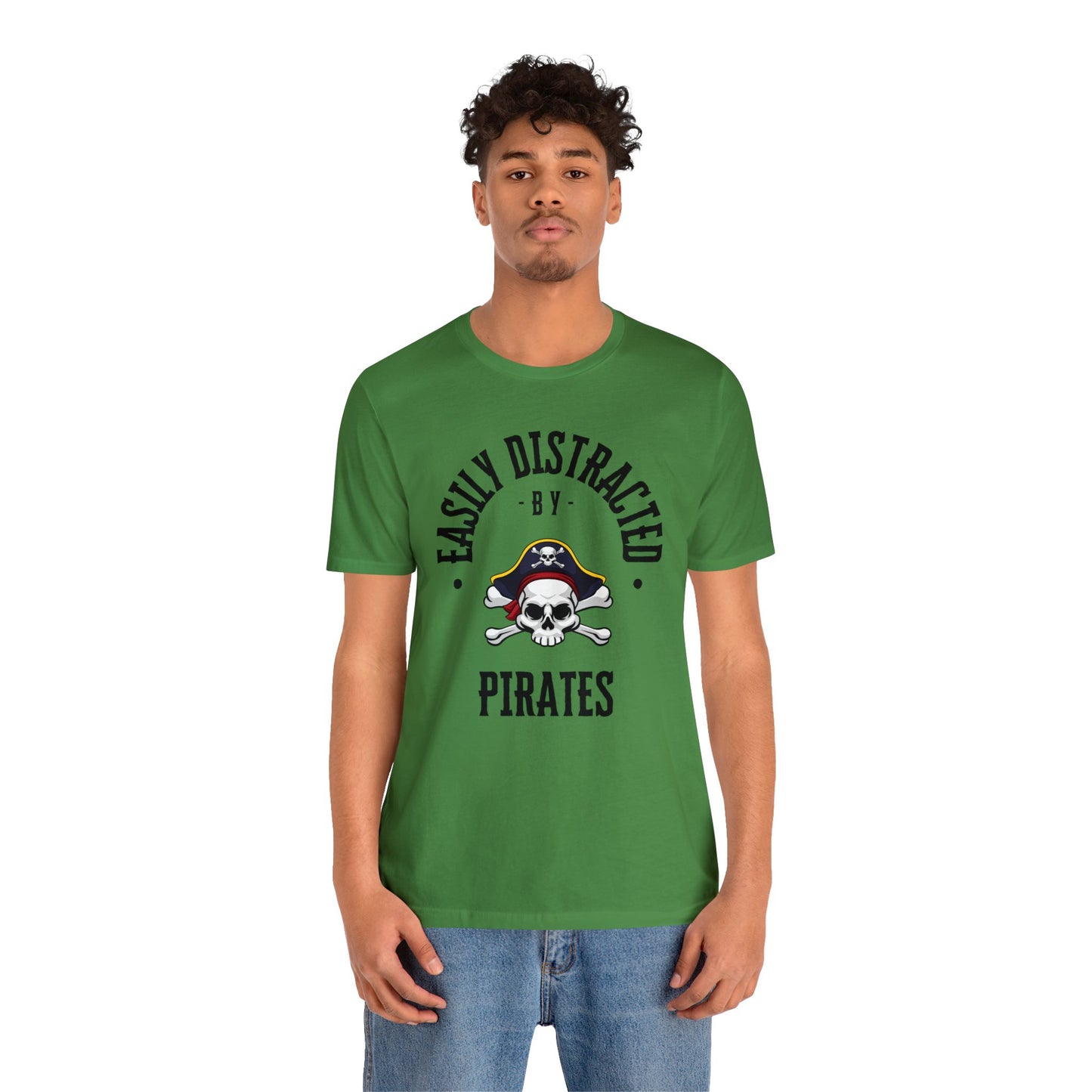 Easily Distracted By Pirates T-Shirt