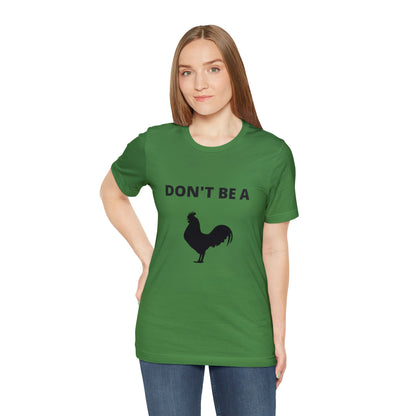 Don't Be a Dick T-shirt